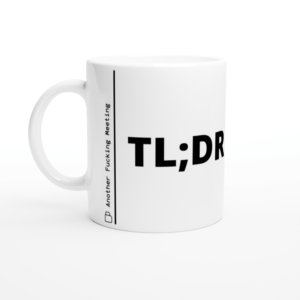 “TL; DR” Mug